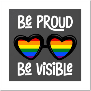 Be Proud. Be Visible. Posters and Art